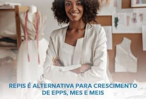 Read more about the article Repis é alternativa para crescimento de EPPs, MEs e MEIs